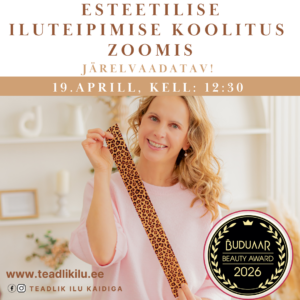 Esteetilise iluteipimise koolitus koolitaja Kaidi Hunt Teadlik ilu Kaidiga